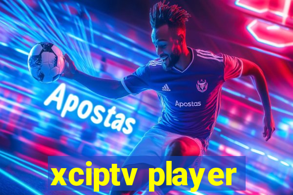 xciptv player